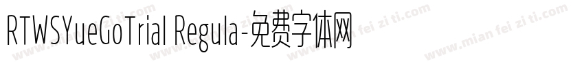 RTWSYueGoTrial Regula字体转换